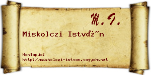 Miskolczi István névjegykártya